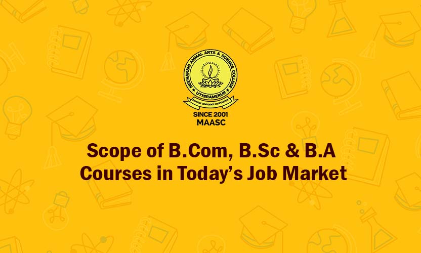 Scope of B.Com, B.Sc & B.A Courses in Today’s Job Market